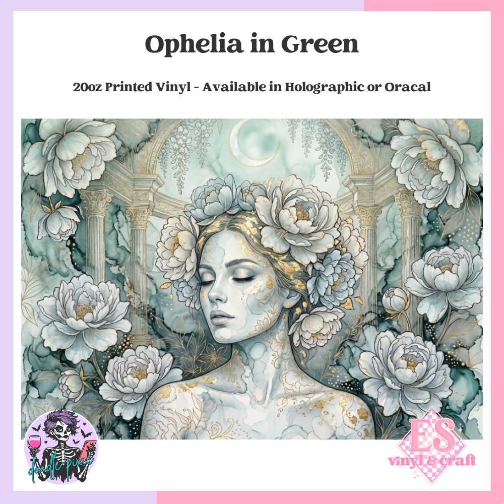 Ophelia in Green - 20oz Printed Tumbler Self Adhesive Vinyl