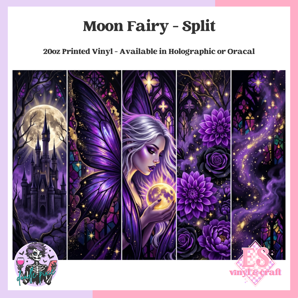 Moon Fairy - Split - 20oz Printed Tumbler Self Adhesive Vinyl