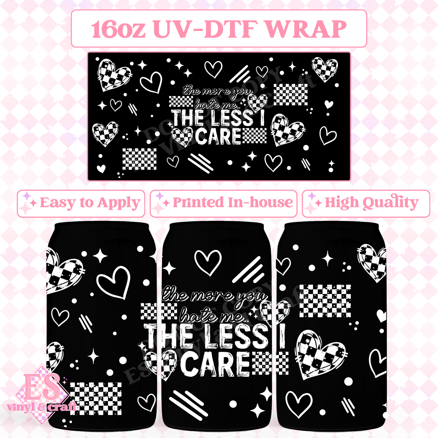 The Less I Care (White Accents) - 16oz Beer Can / Libbey UV-DTF Transfer image 0