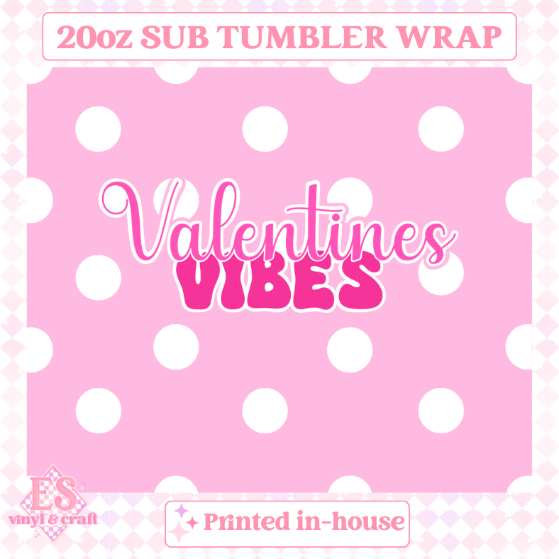Valentine's Vibes - Full 20oz Tumbler Sublimation Print image 1