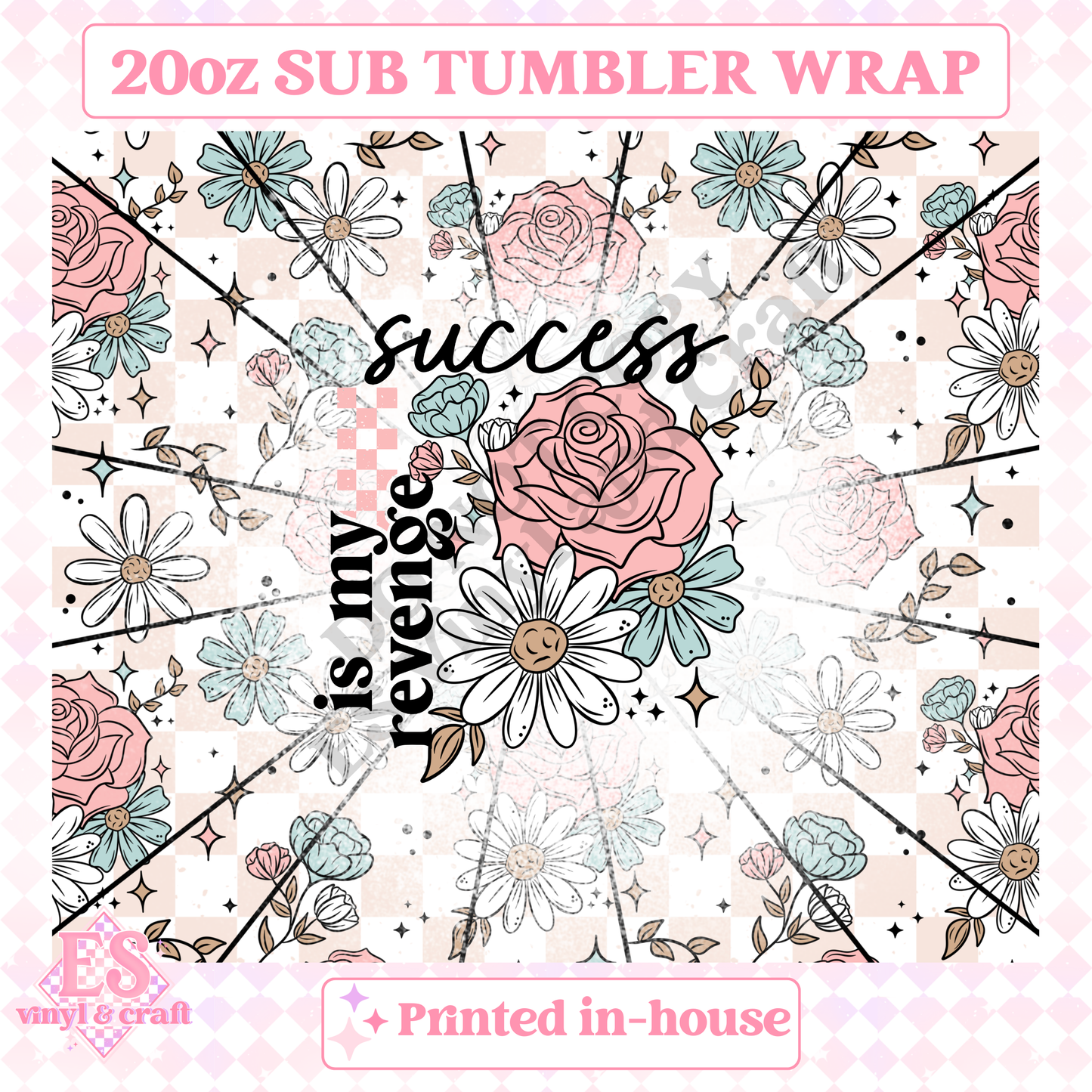 Success of my Revenge - Full 20oz Tumbler Sublimation Print image 1