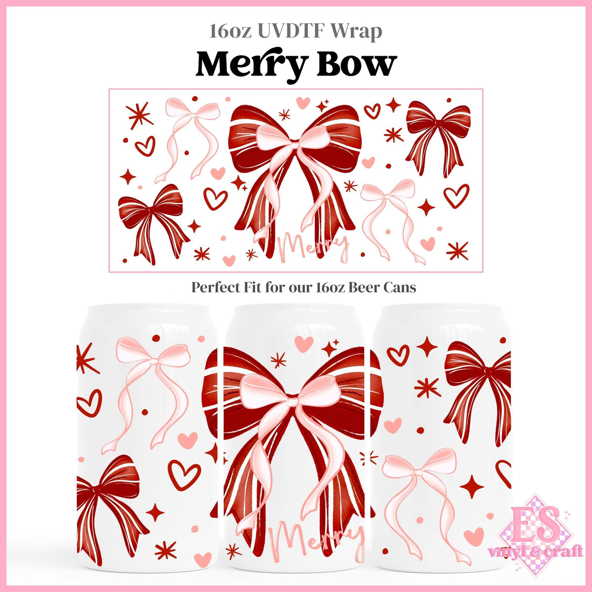 Merry Bow - 16oz Beer Can / Libbey UVDTF Transfers
