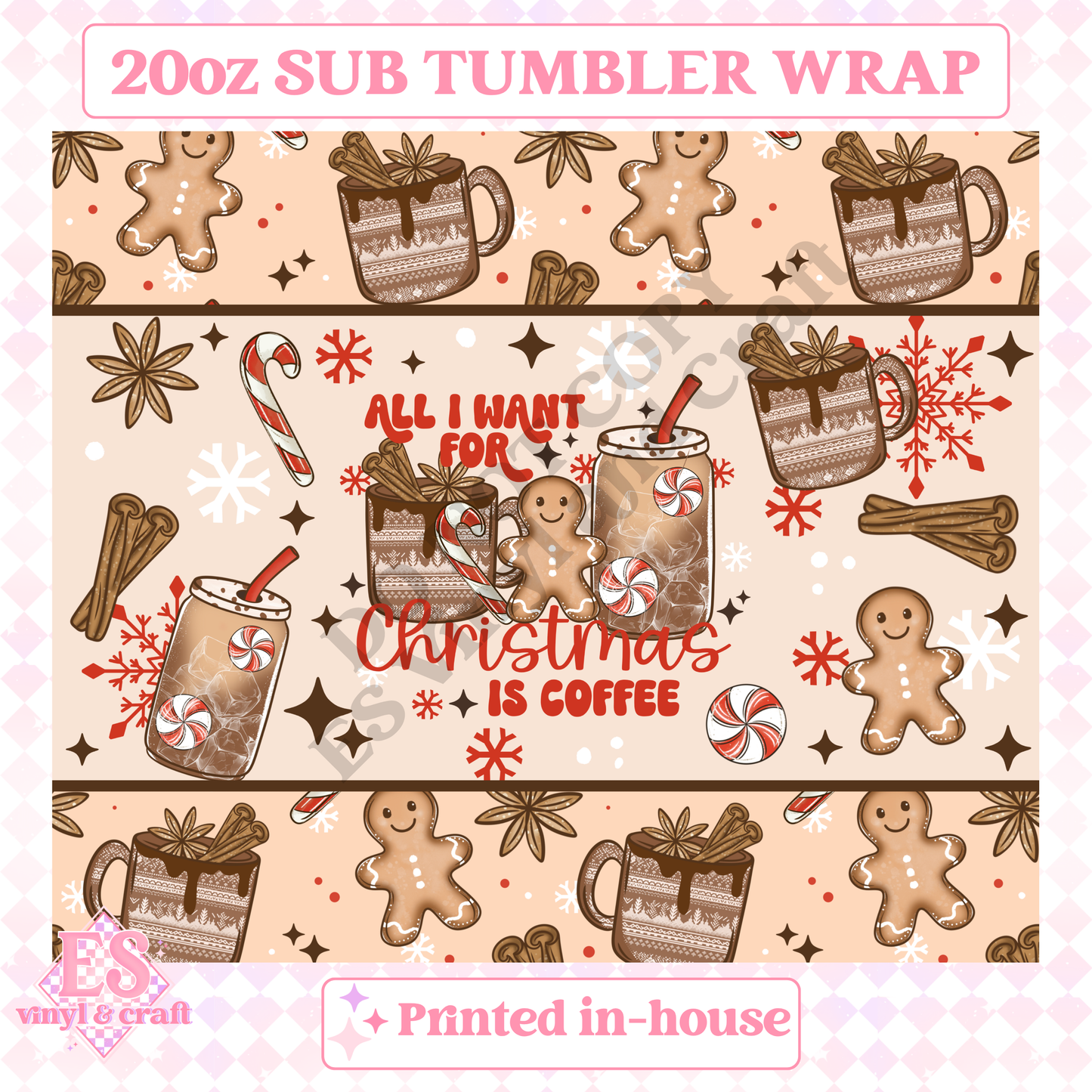 All I want for Christmas is Coffee - Full 20oz Tumbler Sublimation Print image 1