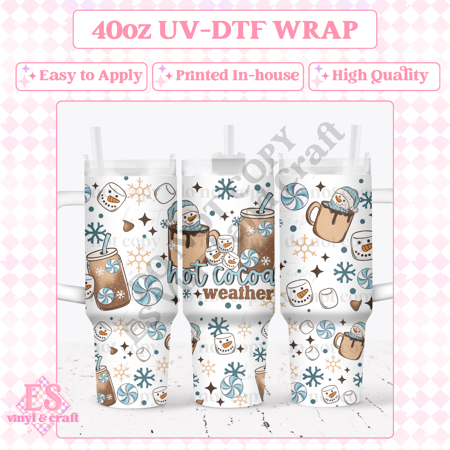 Hot Cocoa Weather - 40oz Tumbler Wraps - UV-DTF (Top & Bottom) image 0