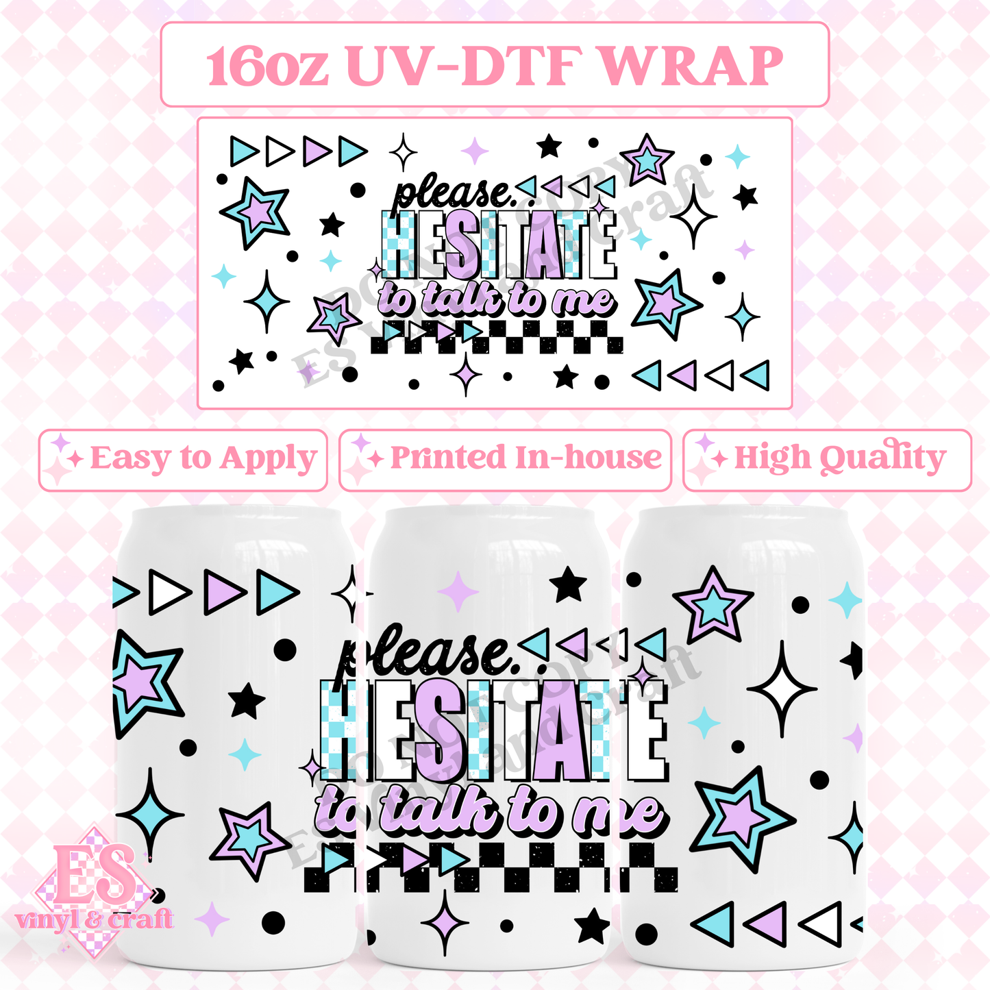 Hesitate to Talk - 16oz Beer Can / Libbey UV-DTF Transfer image 0
