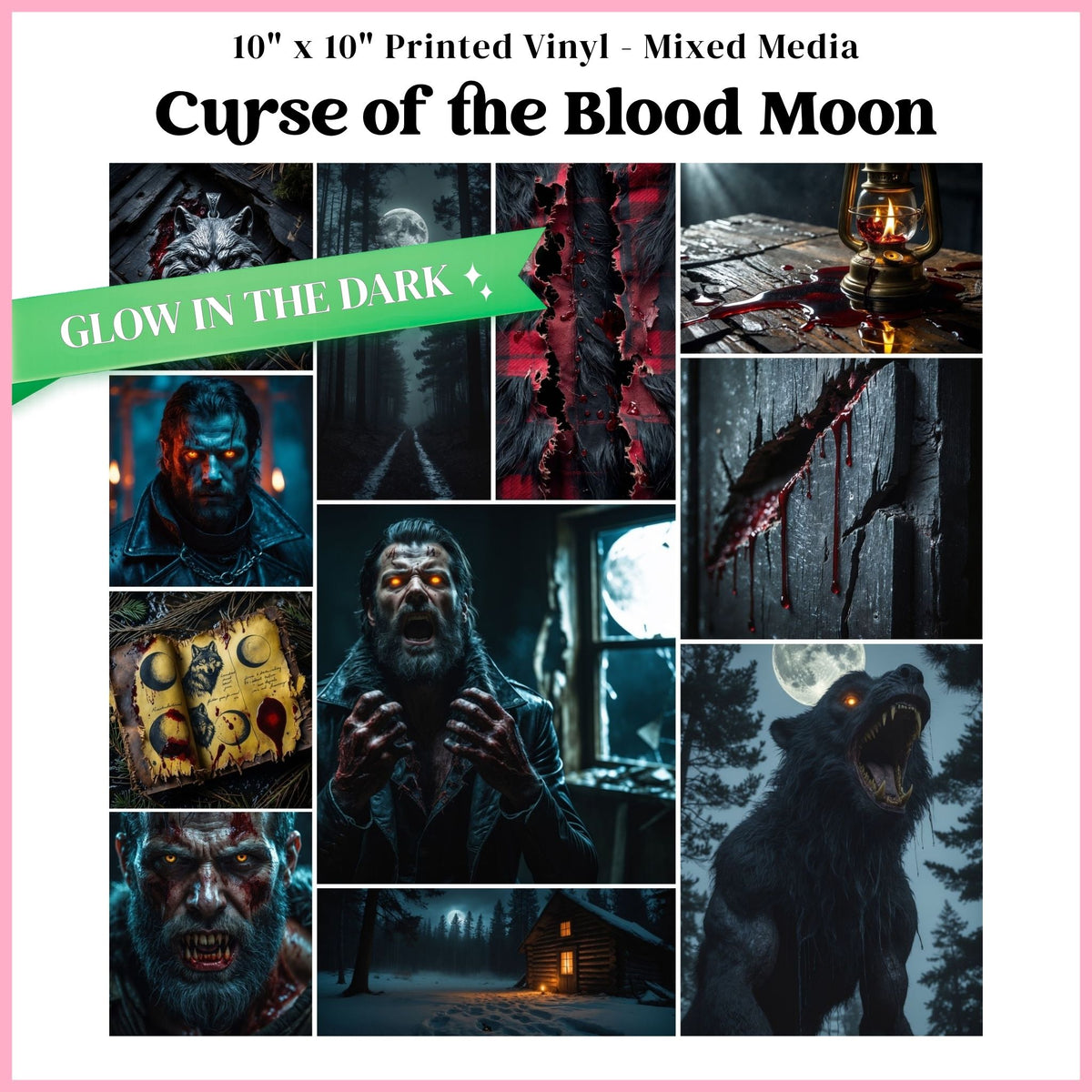 Curse of the Blood Moon - Mixed Media Vinyl 10"x10" Sheet - Glow in the Dark
