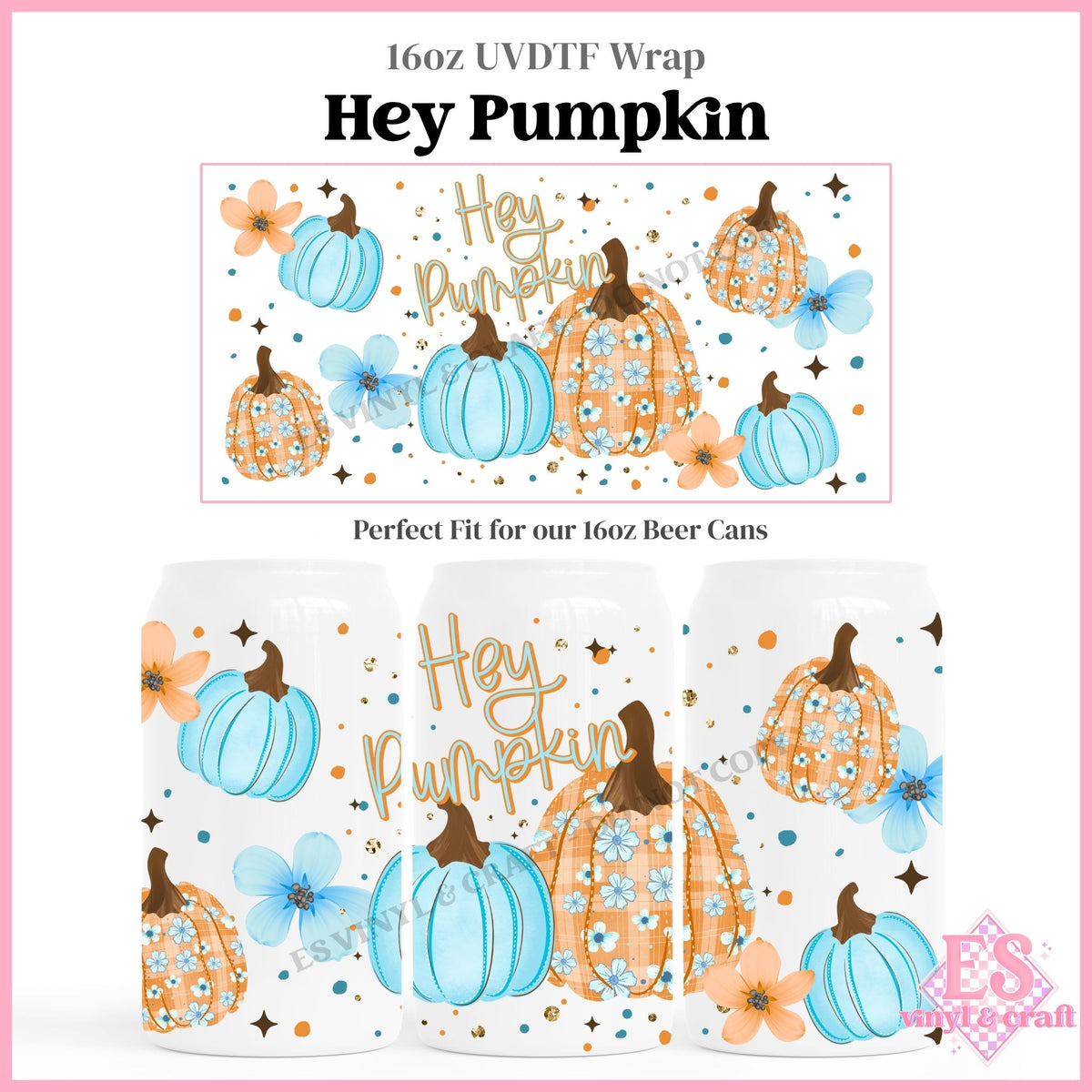 Hey Pumpkin - 16oz Beer Can / Libbey UVDTF Transfers