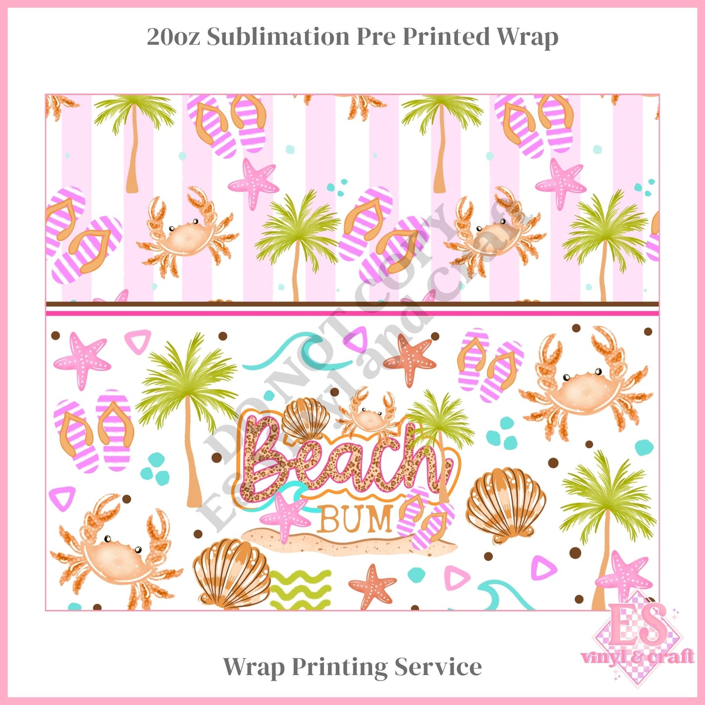 Beach Bum - Full 20oz Tumbler Sublimation Print