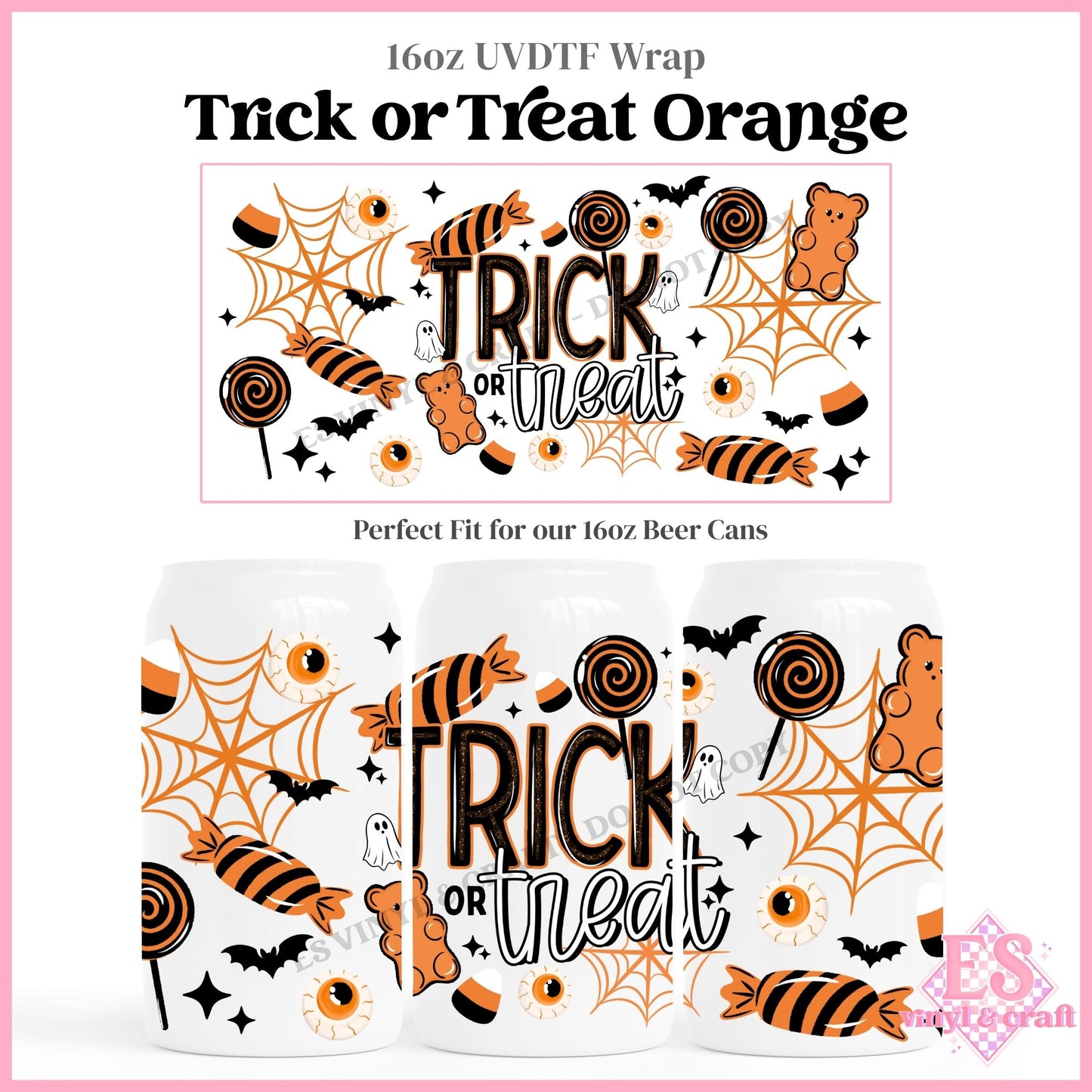 Trick or Treat Orange - 16oz Beer Can / Libbey UVDTF Transfers