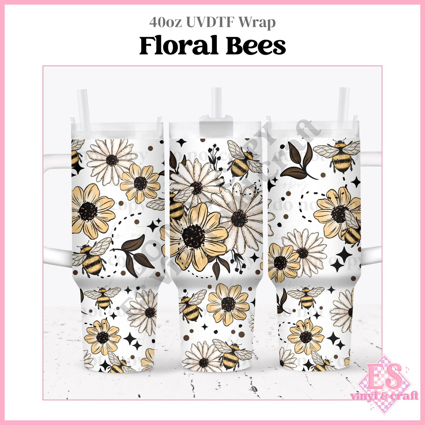 Floral Bees - 40oz Tumbler Wraps - UVDTF (Top & Bottom)