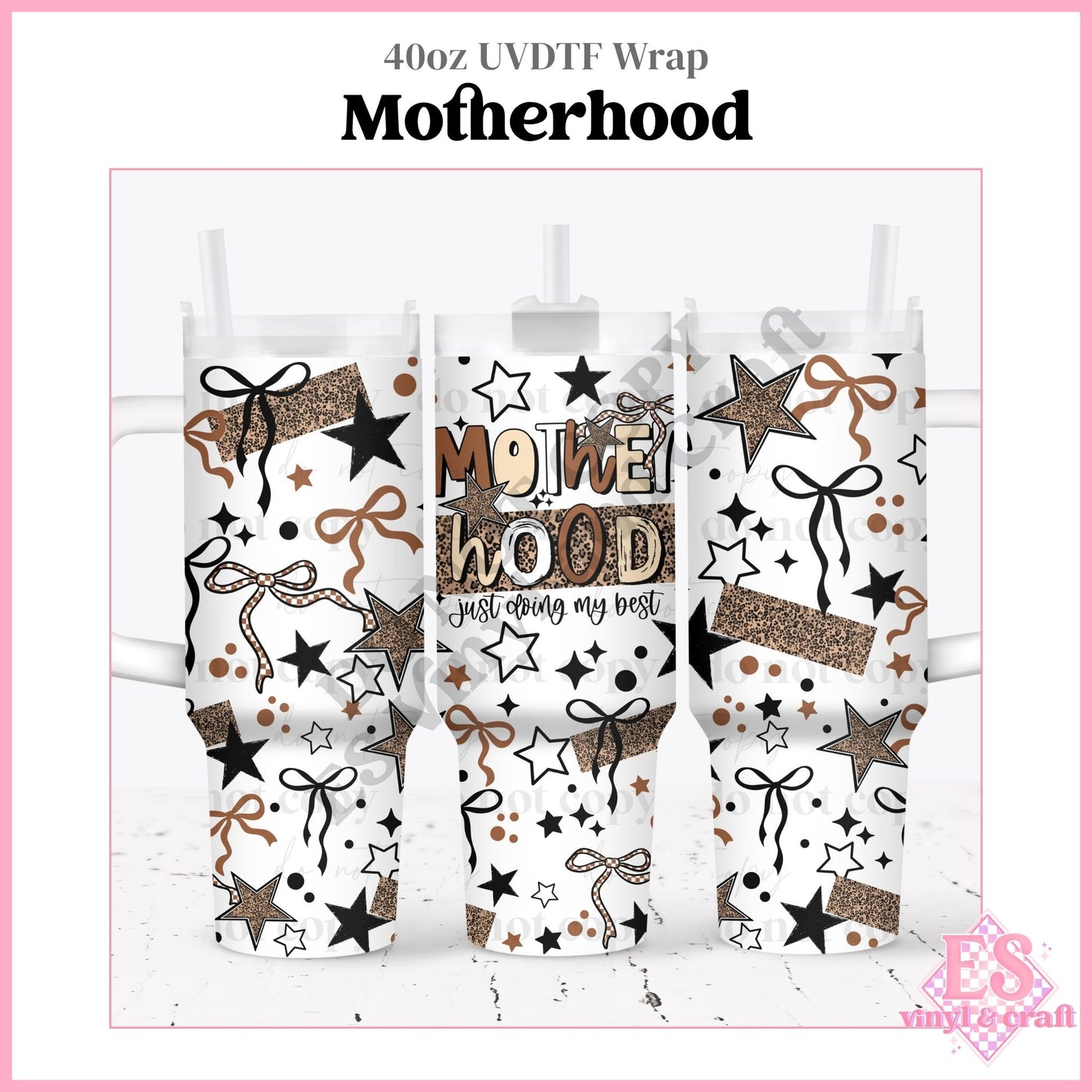 Motherhood - 40oz Tumbler Wraps - UVDTF (Top & Bottom)