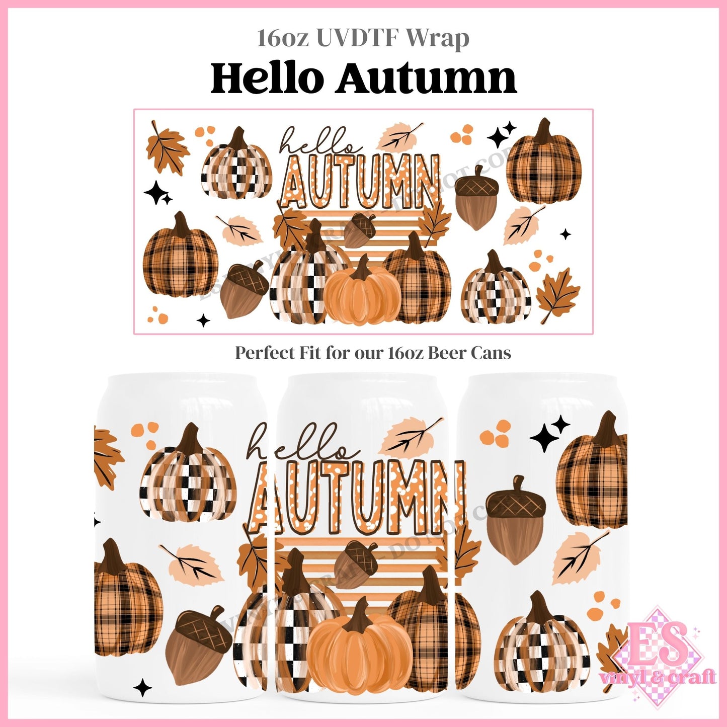 Hello Autumn - 16oz Beer Can / Libbey UVDTF Transfers