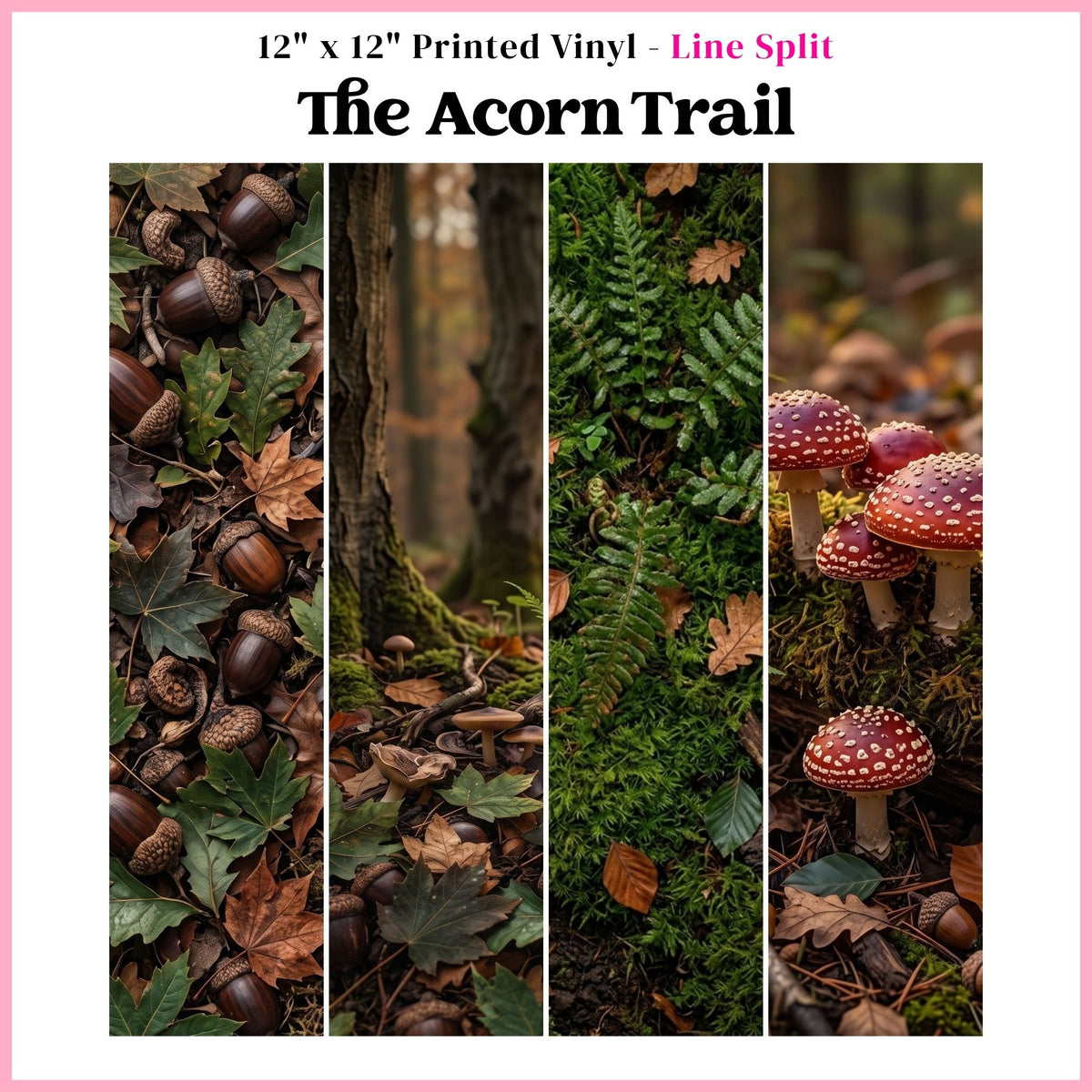 The Acorn Trail - Mixed Media Vinyl 12"x12" Sheet