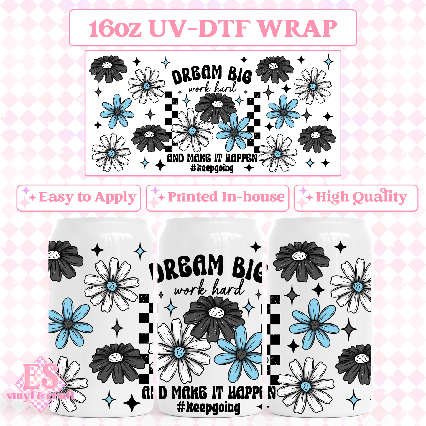 Dream Big (Black Elements) - 16oz Beer Can / Libbey UV-DTF Transfer image 0
