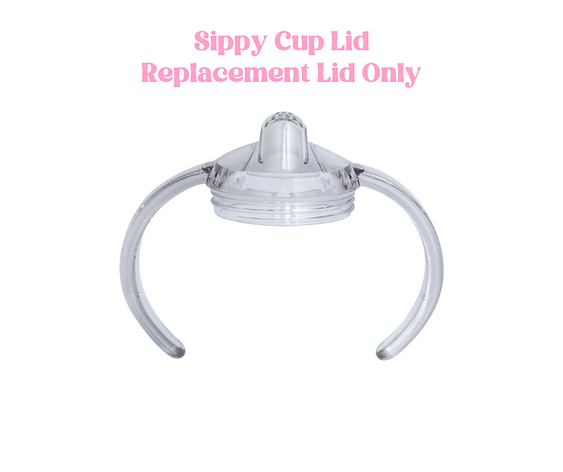 Sippy Cup Lid Only!! REPLACEMENT LIDS