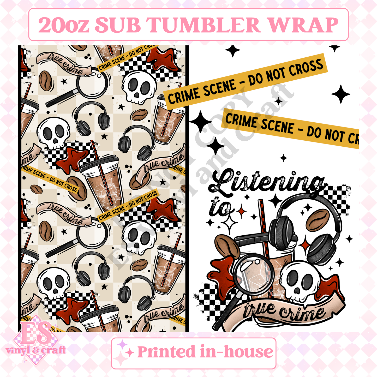 True Crime - Full 20oz Tumbler Sublimation Print image 1