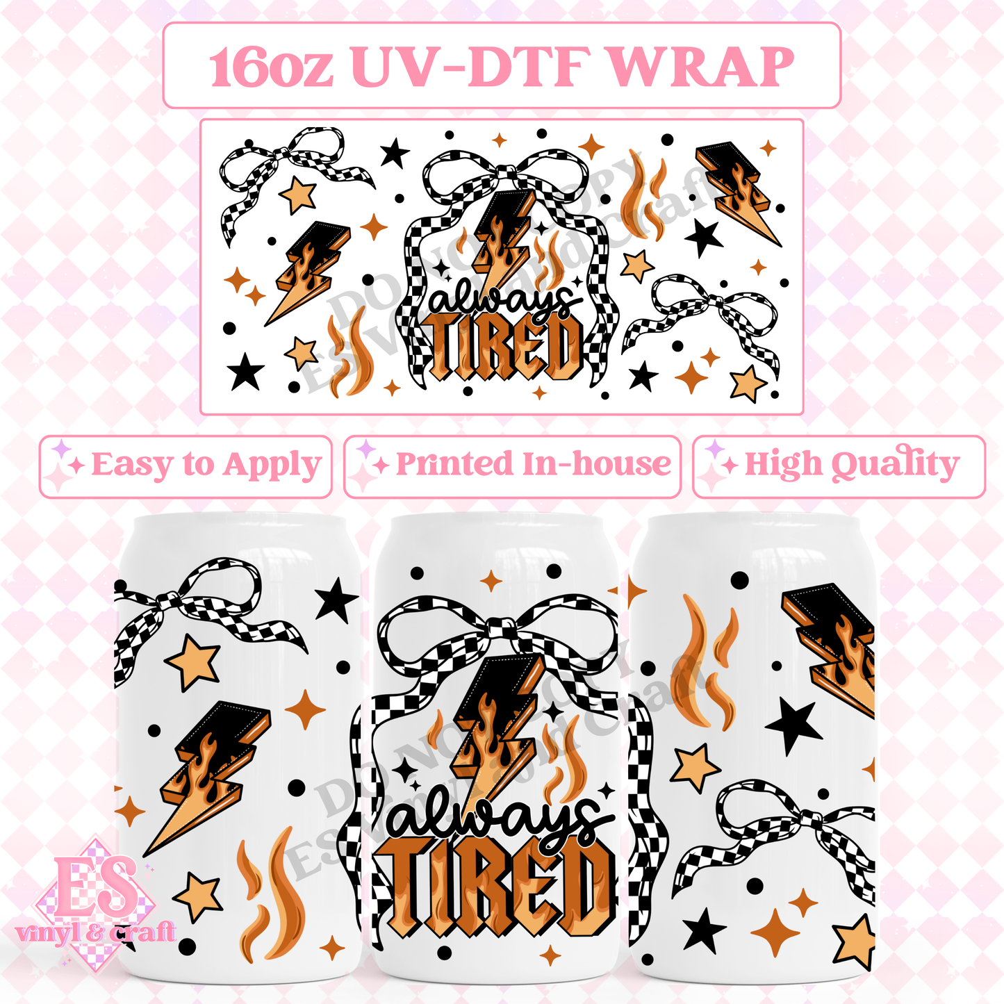 Always Tired - 16oz Beer Can / Libbey UV-DTF image 0