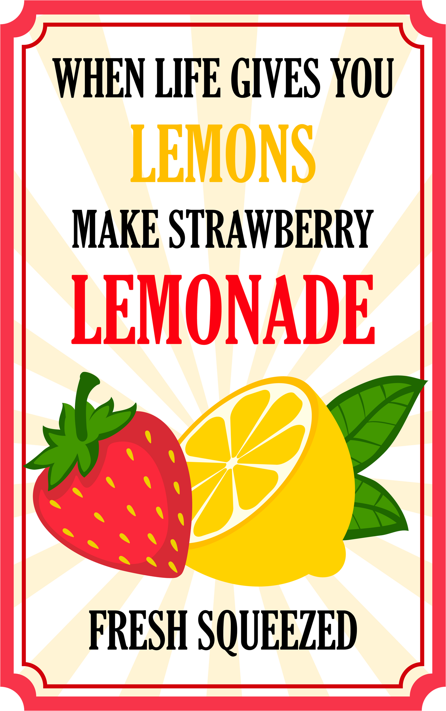 When Life Gives You Lemons Make Strawberry Lemonade image 1
