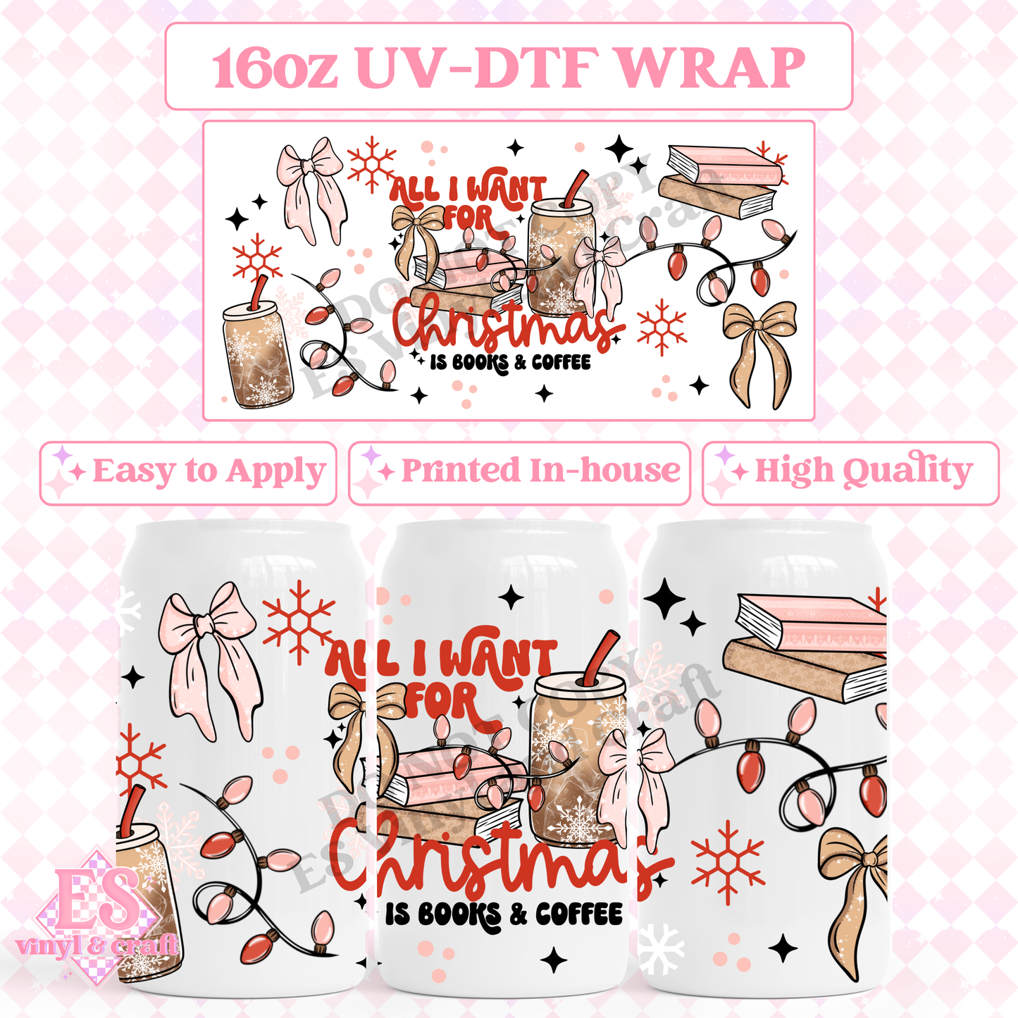 All I Want for Christmas is Books and Coffee - 16oz Beer Can / Libbey UV-DTF image 0