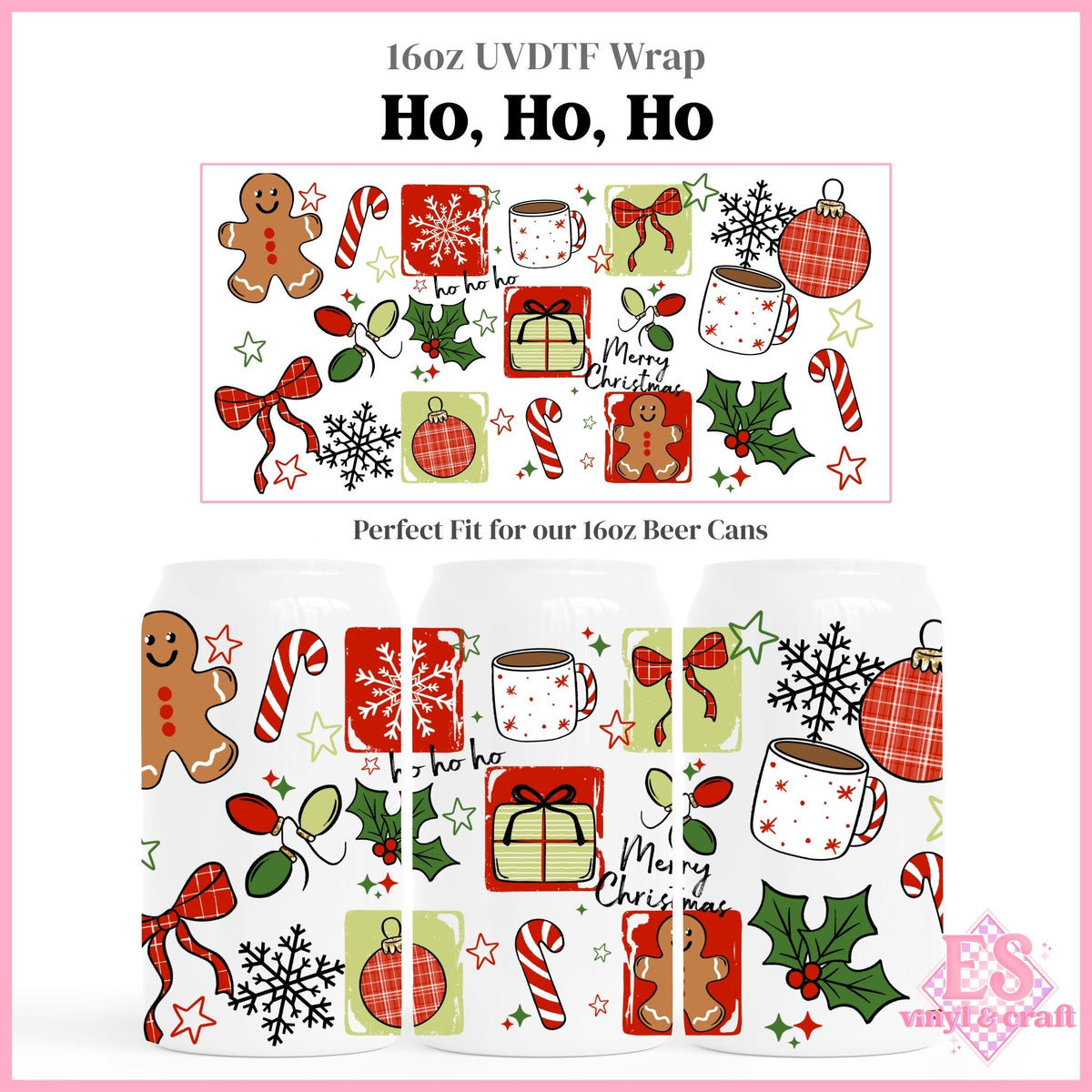Ho, Ho, Ho - 16oz Beer Can / Libbey UVDTF Transfers