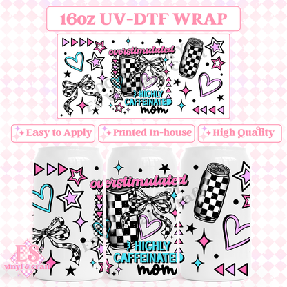 Overstimulated (Mum or Mom) - 16oz Beer Can / Libbey UV-DTF Transfer image 1