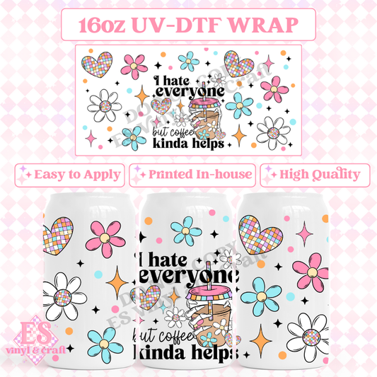 I Hate Everyone - 16oz Beer Can / Libbey UV-DTF image 0