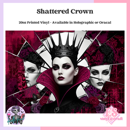 Shattered Crown - 20oz Printed Tumbler Self Adhesive Vinyl image 0