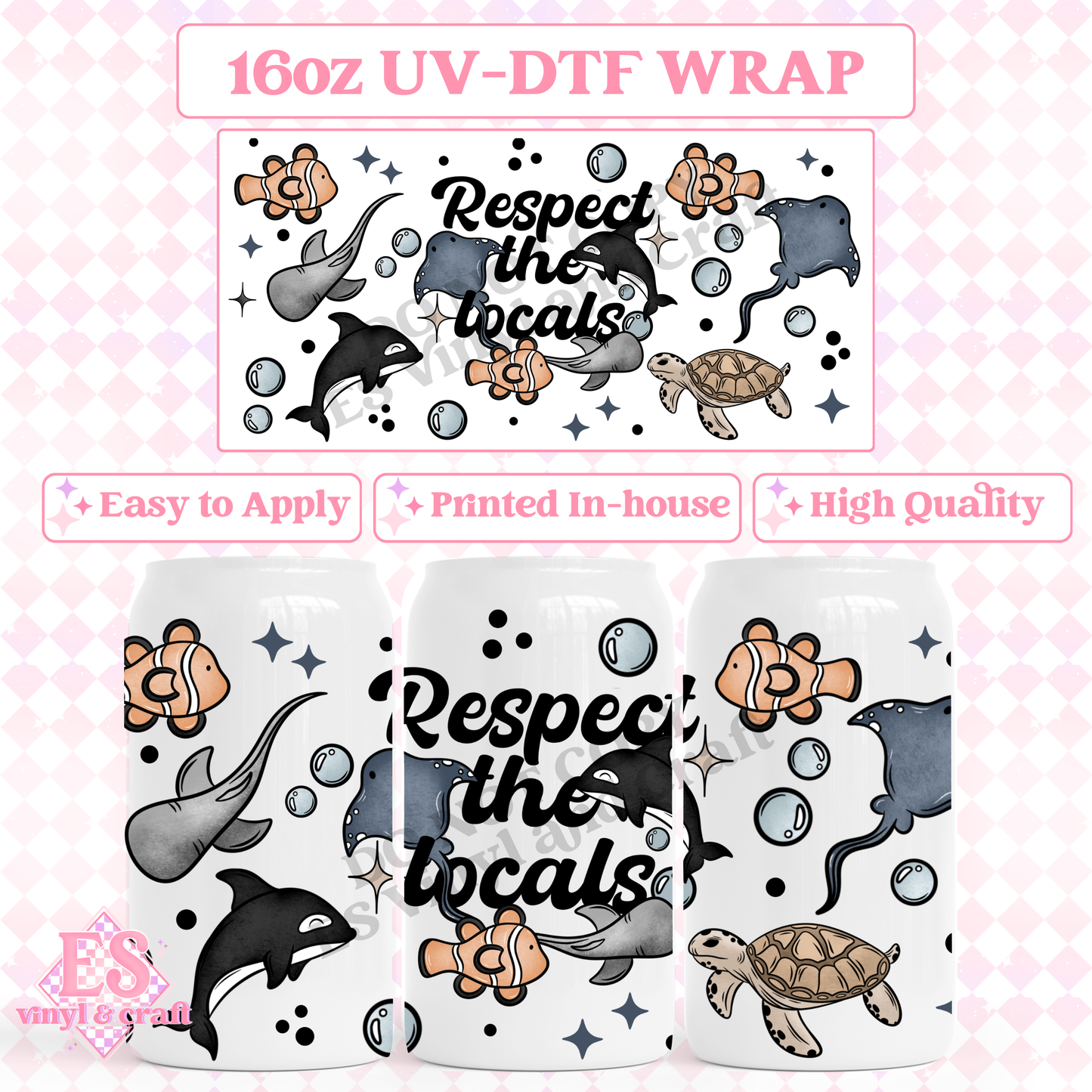 Respect the Locals - 16oz Beer Can / Libbey UV-DTF Transfer image 0