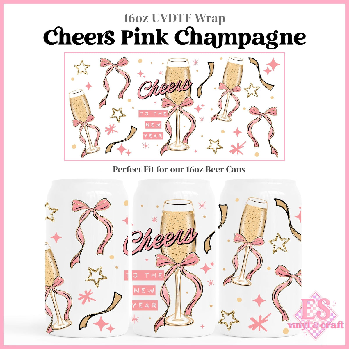 Cheers Pink Champagne - 16oz Beer Can / Libbey UVDTF Transfers