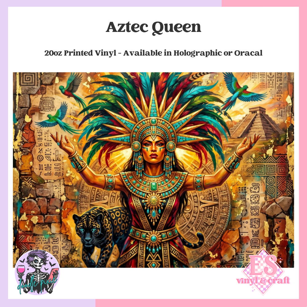Aztec Queen - 20oz Printed Tumbler Self Adhesive Vinyl