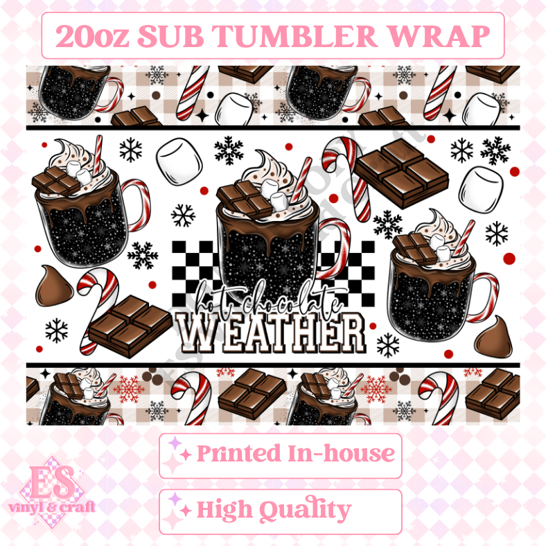 Hot Chocolate Weather - Full 20oz Tumbler Sublimation Ready Print image 1