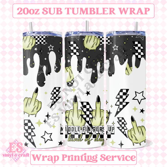 Middle Fingers Up - Full 20oz Tumbler Sublimation Print image 0