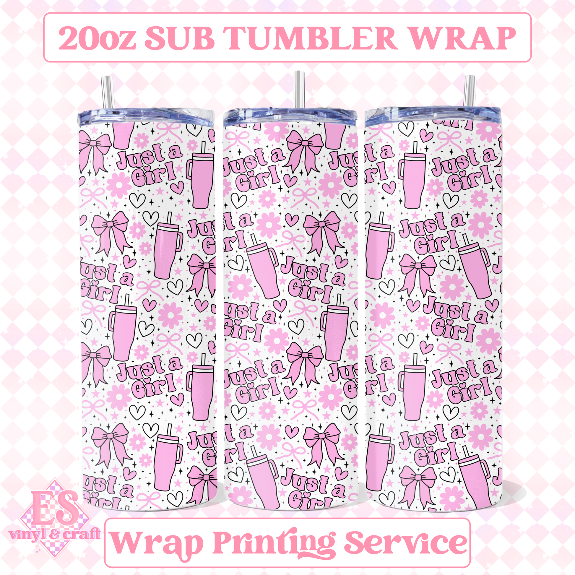 Just A Girl - Full 20oz Tumbler Sublimation Print image 0