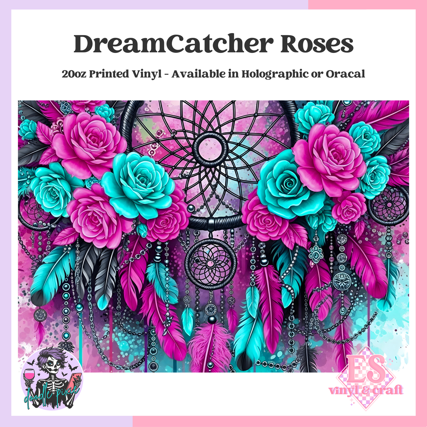 Dreamcatcher Roses - 20oz Printed Tumbler Self Adhesive Vinyl image 0