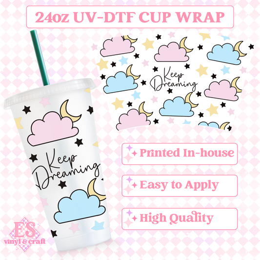 Keep Dreaming - UVDTF 24oz Cold Cup Wrap image 0