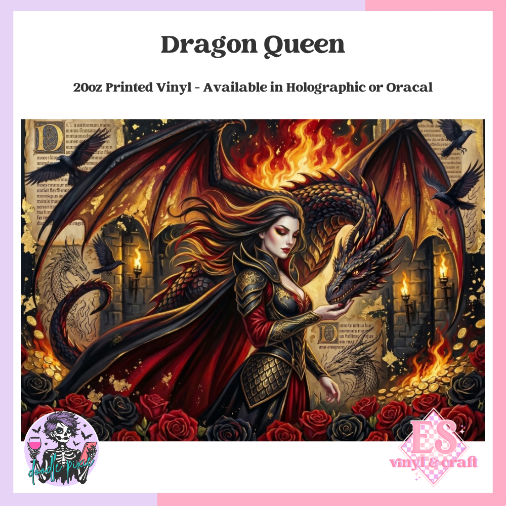 Dragon Queen - 20oz Printed Tumbler Self Adhesive Vinyl
