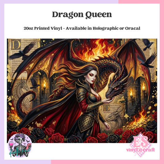 Dragon Queen - 20oz Printed Tumbler Self Adhesive Vinyl