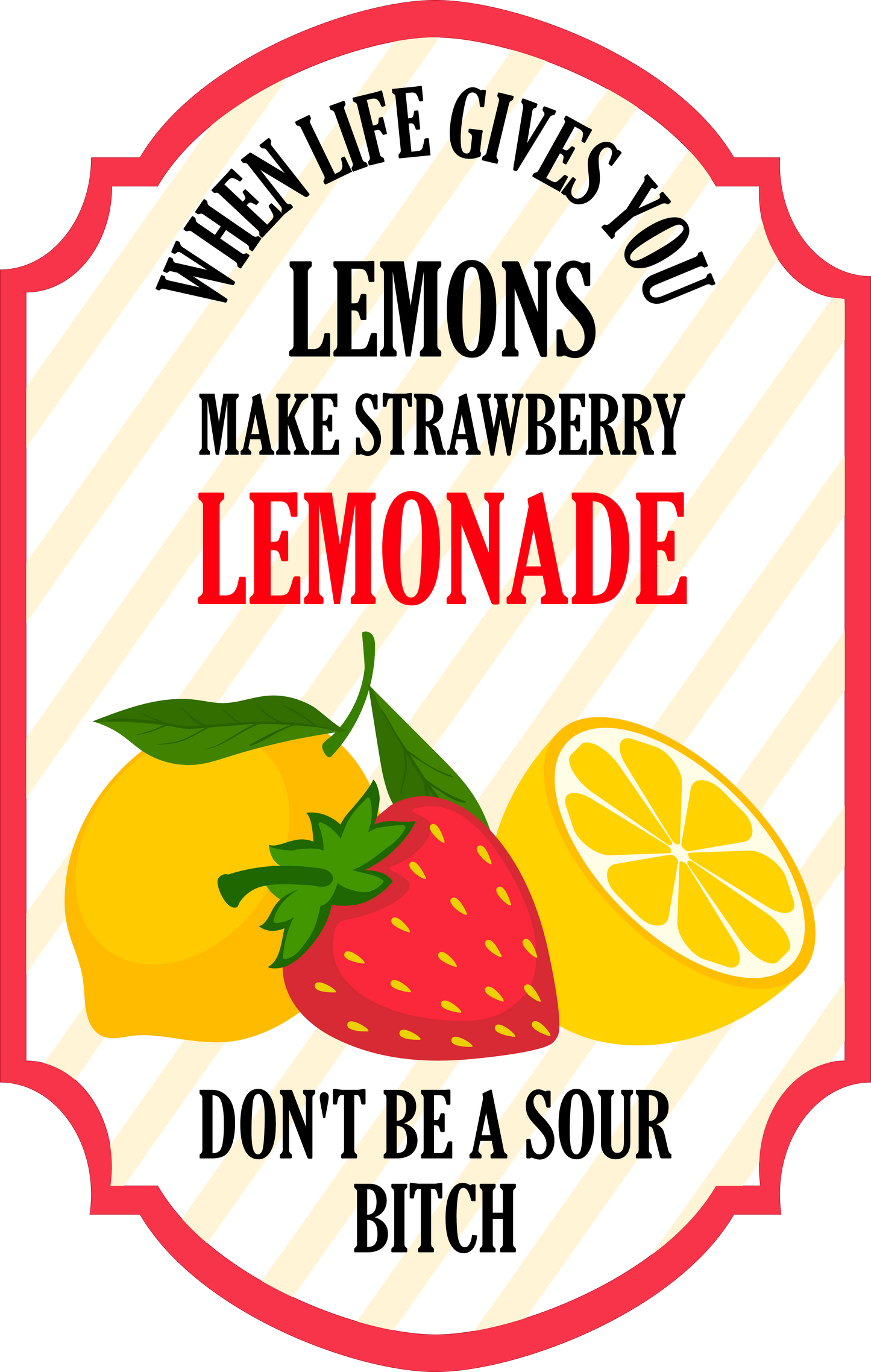 When Life Gives You Lemons Make Strawberry Lemonade image 3