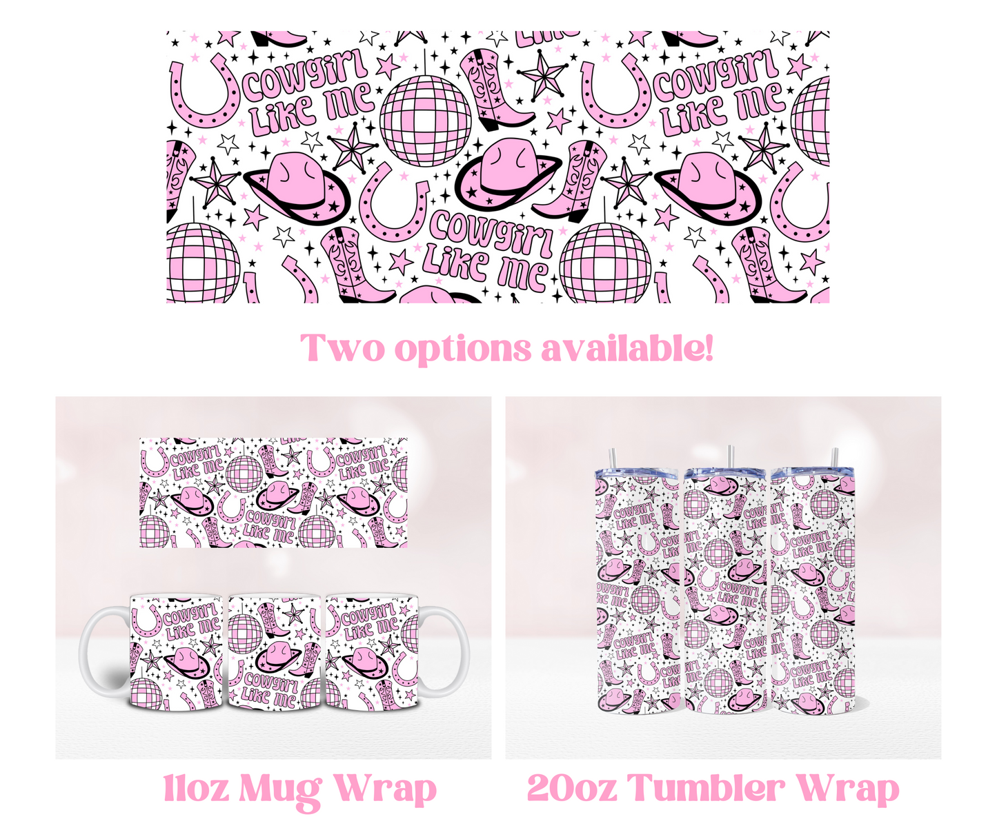 Cowgirl Like Me Seamless - Pre Printed Sublimation 11oz or 20oz Wrap image 0