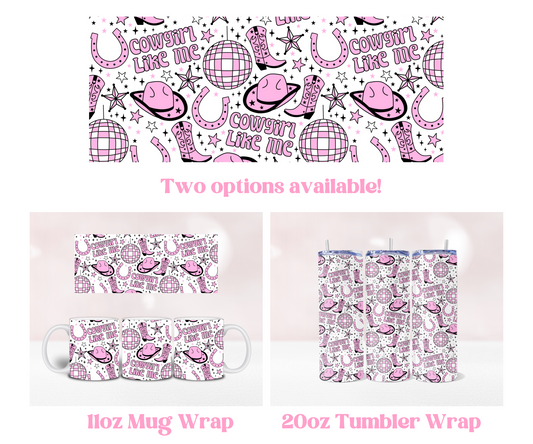 Cowgirl Like Me Seamless - Pre Printed Sublimation 11oz or 20oz Wrap image 0