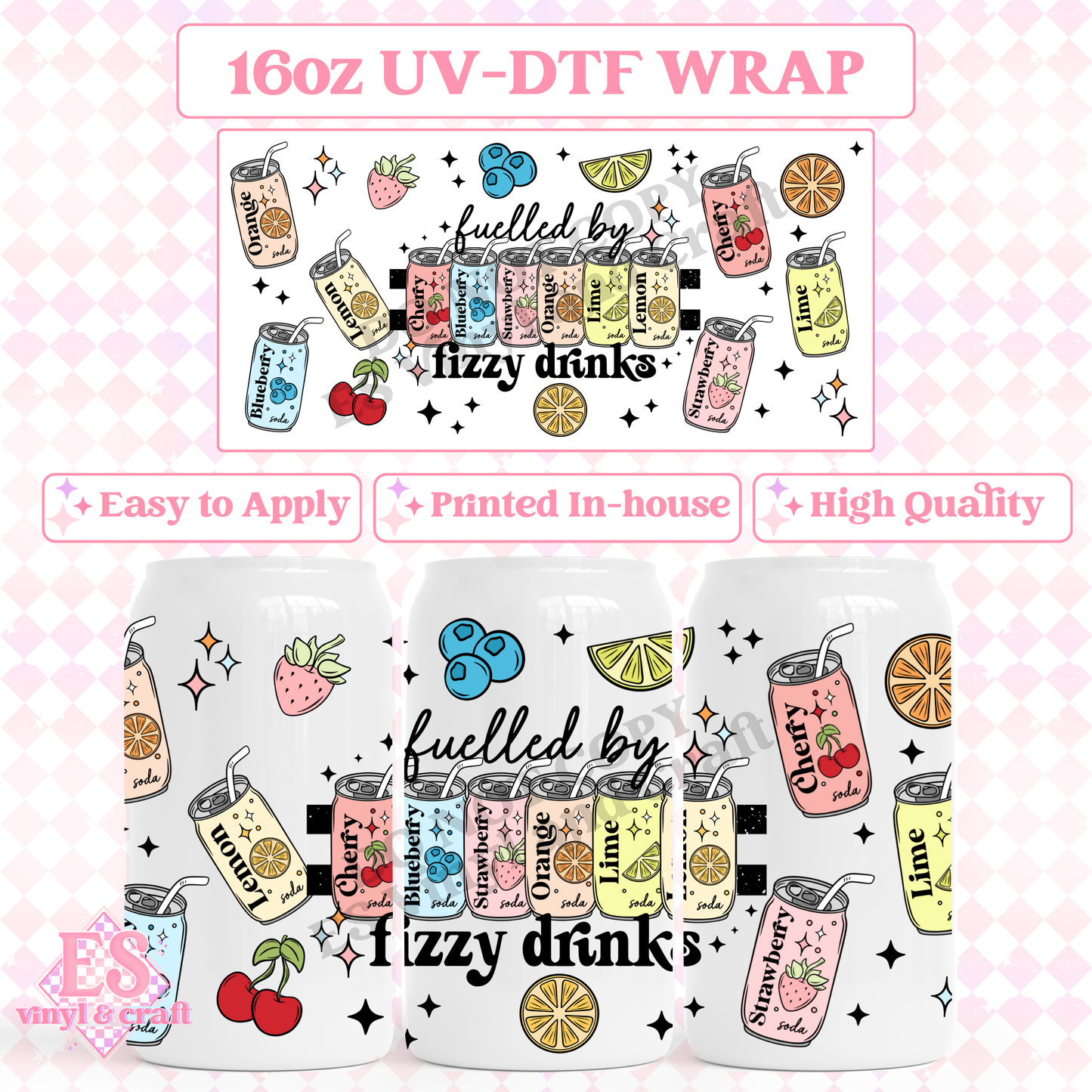 Fuelled by Fizzy Drinks - 16oz Beer Can / Libbey UV-DTF Transfer image 0