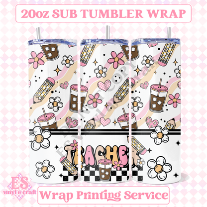 Teacher - Full 20oz Tumbler Sublimation Ready Print image 0