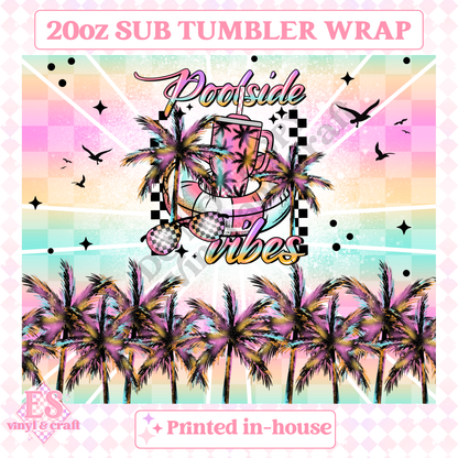 Poolside Vibes - Full 20oz Tumbler Sublimation Print image 1
