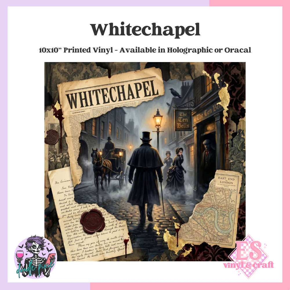 Whitechapel - 10" x 10" Self Adhesive Vinyl (Oracal or Holo)