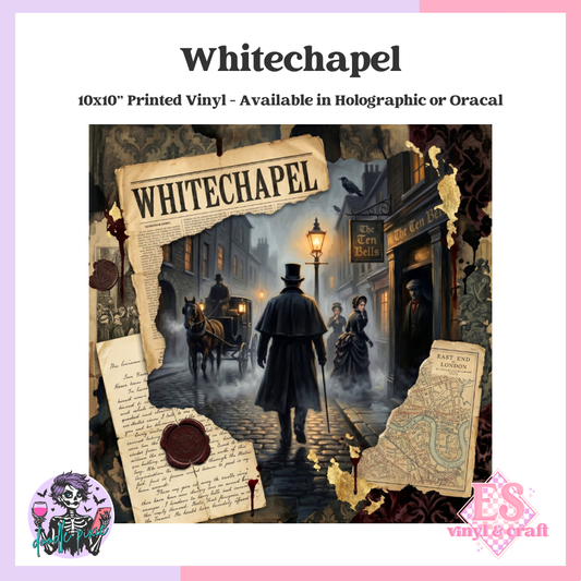 Whitechapel - 10" x 10" Self Adhesive Vinyl (Oracal or Holo)