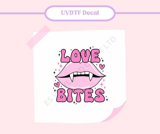 Love Bites - UVDTF Decal image 0