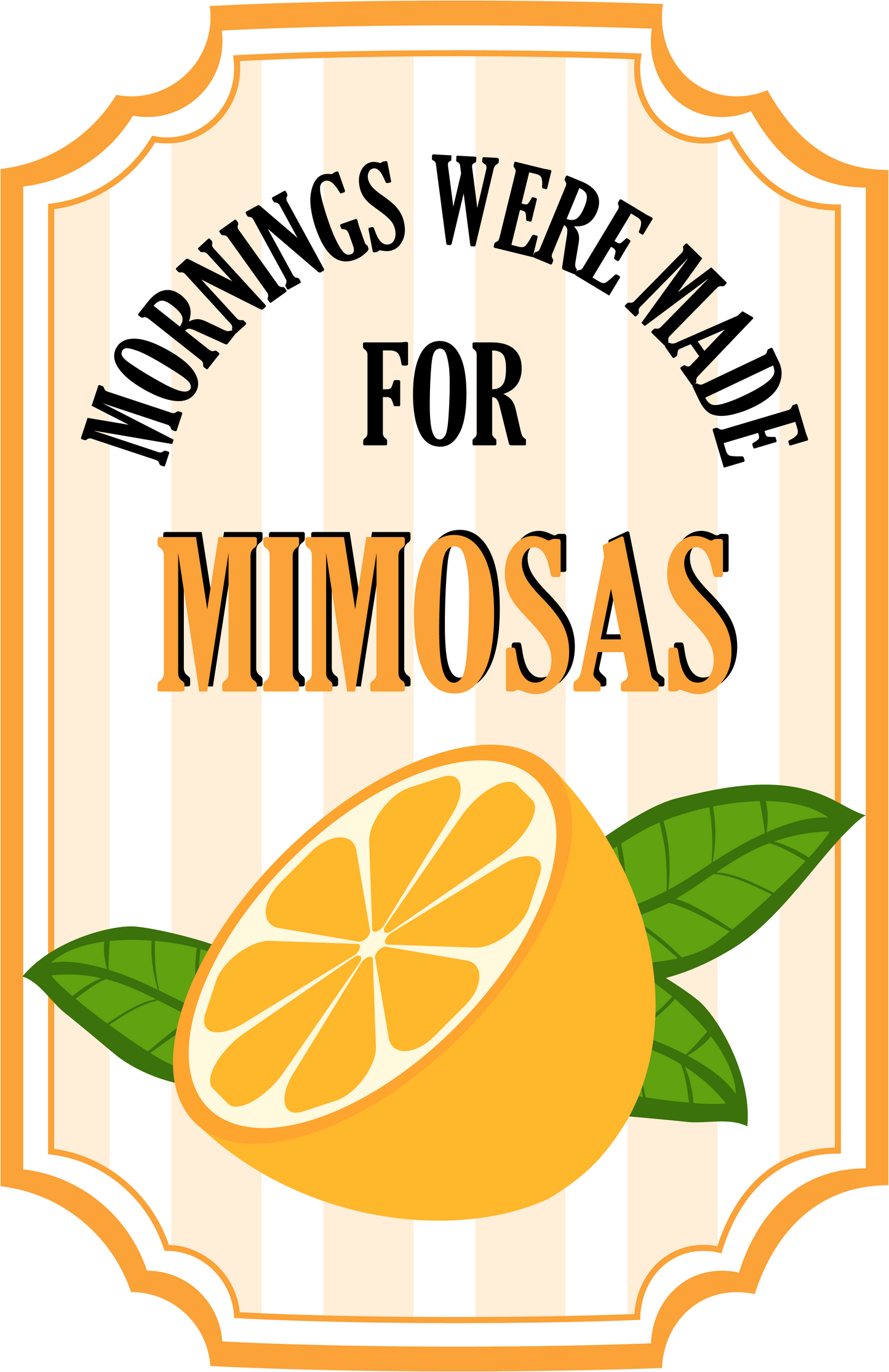 Mornings Were Made For Mimosas image 4