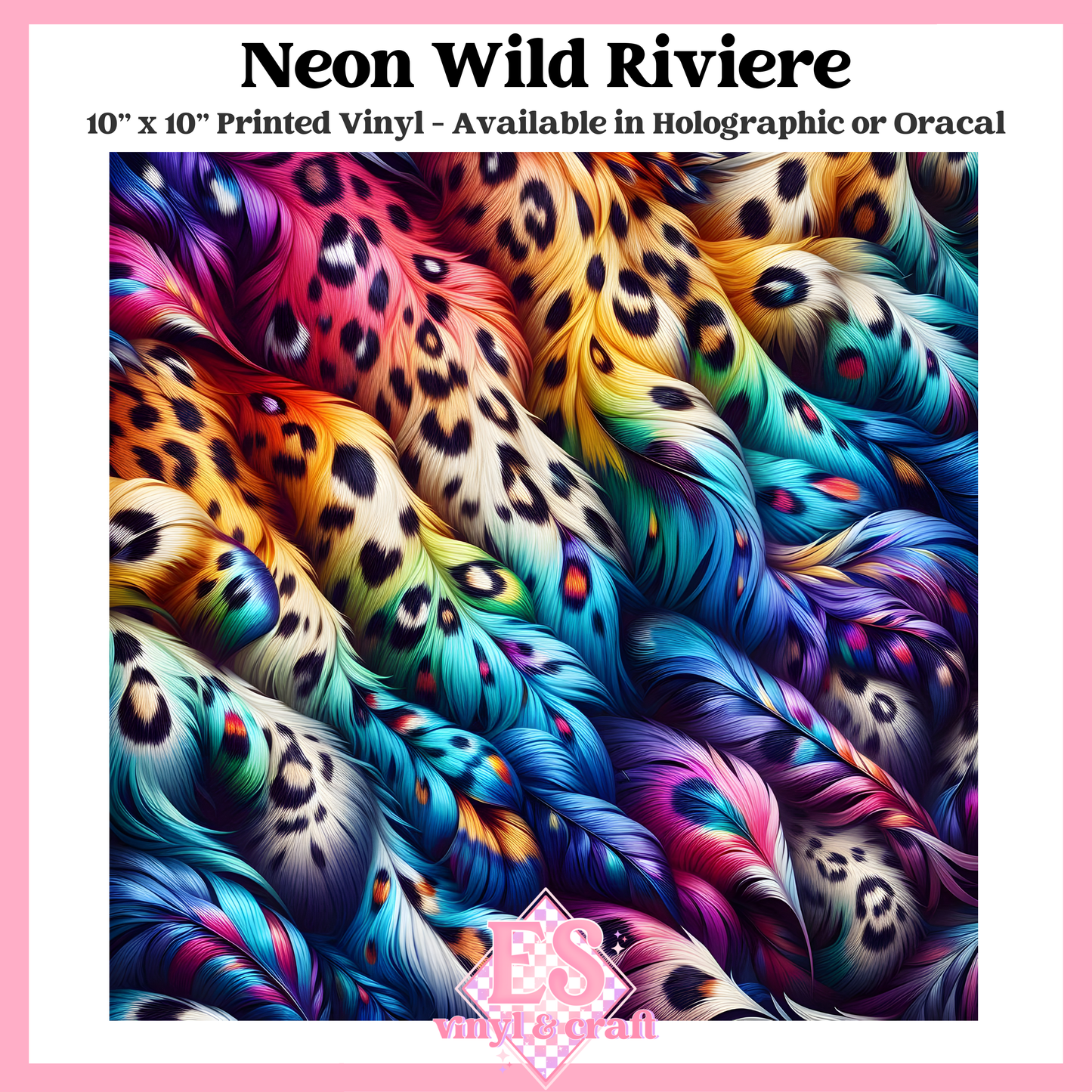 Neon Wild Riviere - 10" x 10" Self Adhesive Vinyl (Oracal or Holo) image 0