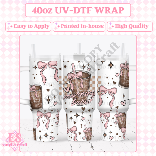Morning Brew Girly - 40oz Tumbler Wrap - UV-DTF (2 Wraps - Top and Bottom) image 0