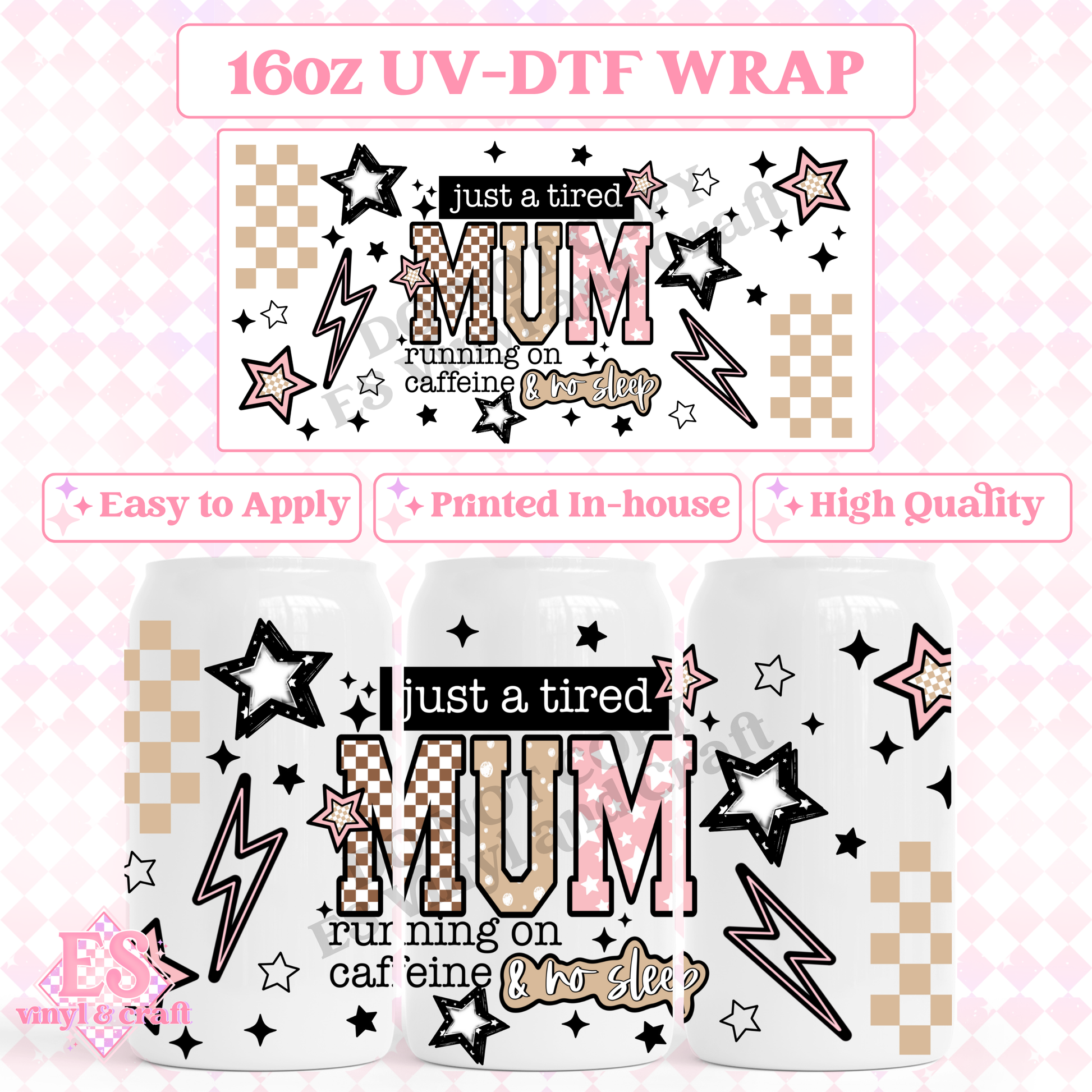 Just a Tired Mum (Mum or Mom option) - 16oz Beer Can / Libbey UV-DTF image 0